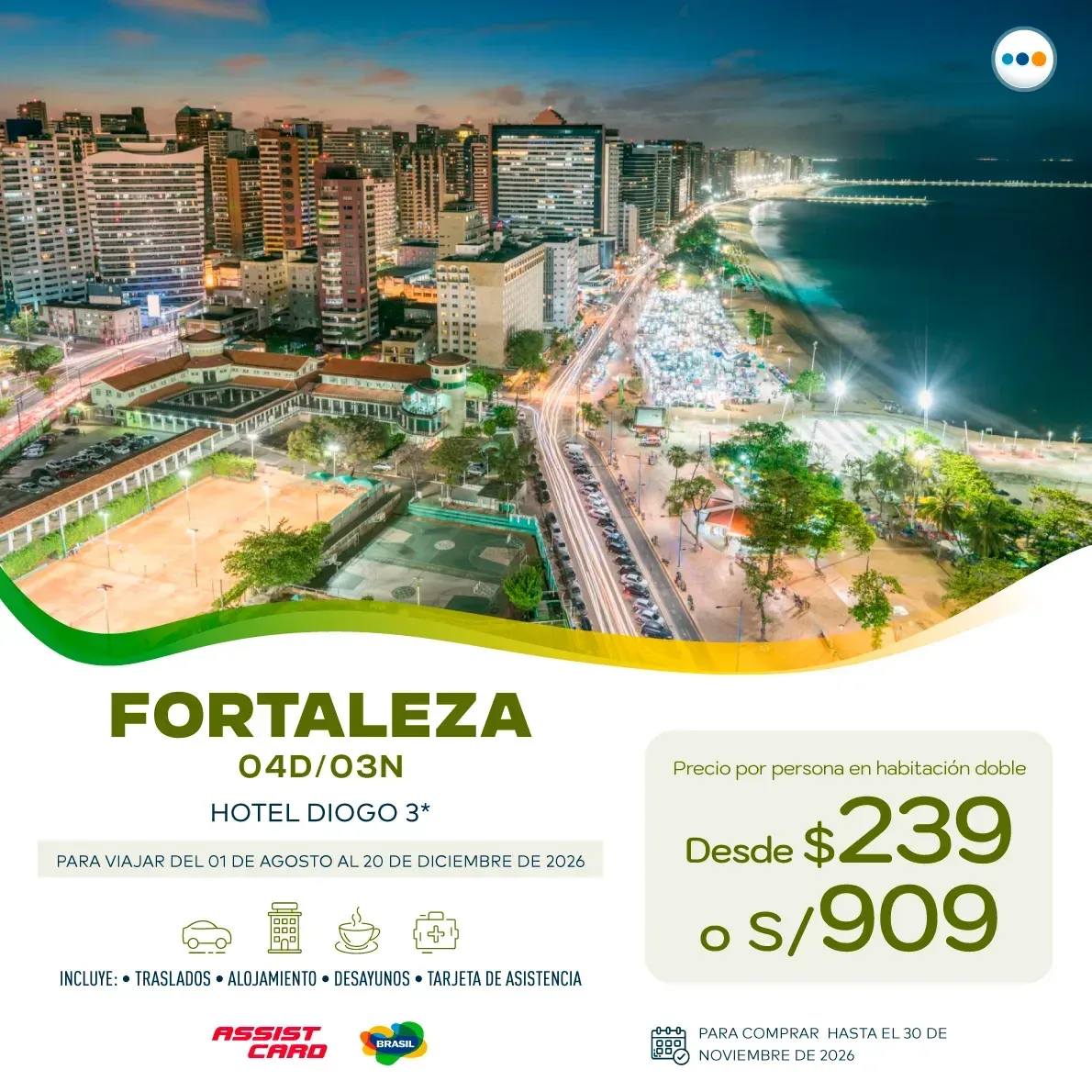 Flyer del paquete Fortaleza. Desde $239 por persona en habitación doble.