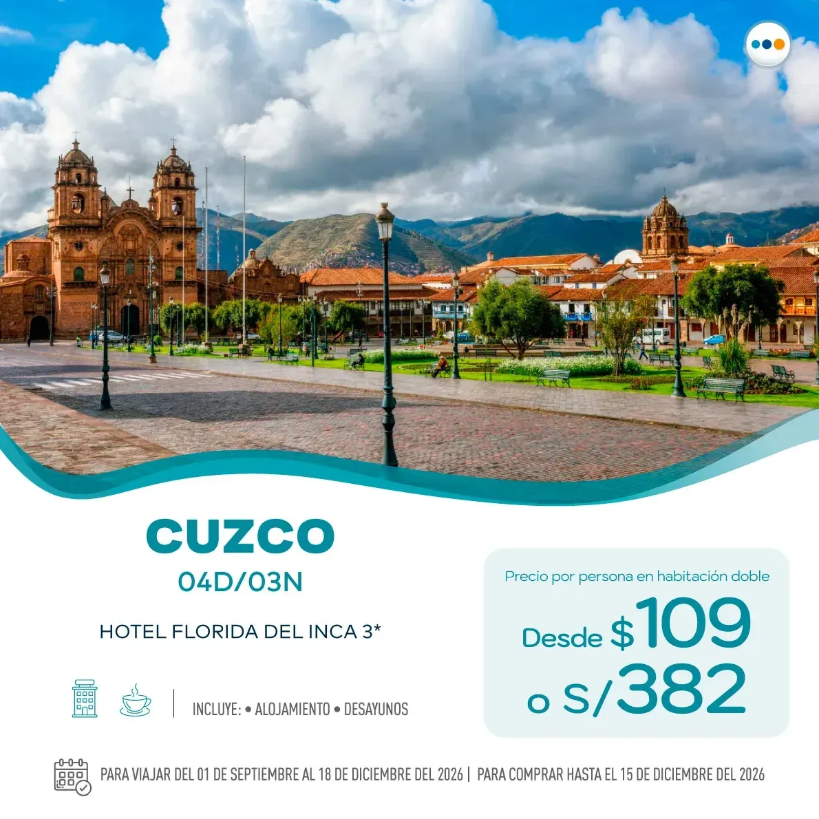 Flyer del paquete Cuzco. Desde $109 por persona en habitación doble.
